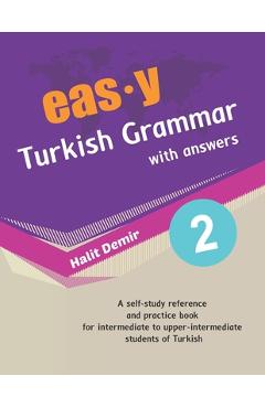 Poza produsului easy Turkish Grammar with answers 2: intermediate (B1) to upper-intermediate (B2) - Halit Demir