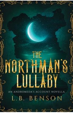 Coperta cărții 'The Northman's Lullaby - L. B. Benson'