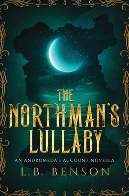 Coperta cărții 'The Northman's Lullaby - L. B. Benson'