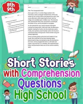 Coperta cărții 'Short Stories with Comprehension Questions High School 8th - 9th: Explore engaging short stories tailored for 8th-9th'
