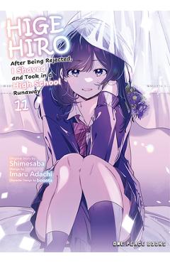 Poza produsului Higehiro Volume 11: After Being Rejected, I Shaved and Took in a High School Runaway - 