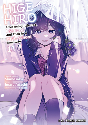 Higehiro Volume 11: After Being Rejected, I Shaved and Took in a High School Runaway - 