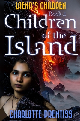 Children of the Island - Charlotte Prentiss