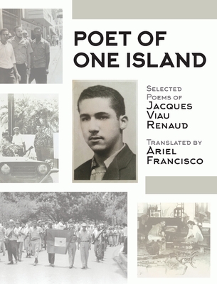 Coperta cărții 'Poet of One Island - Jacques Viau Renaud'
