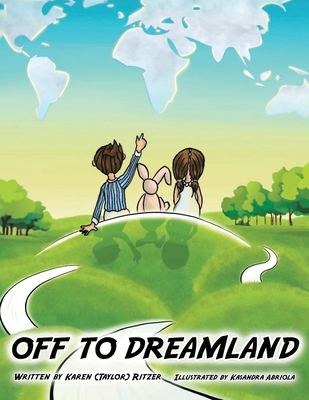 Off to Dreamland - Karen Taylor Ritzer