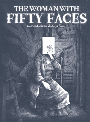 The Woman with Fifty Faces - Jon Lackman