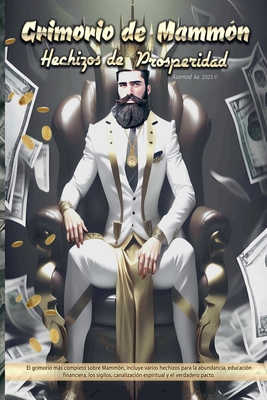 Grimorio de Mammon- Hechizos de Prosperidad - Asamod Ka