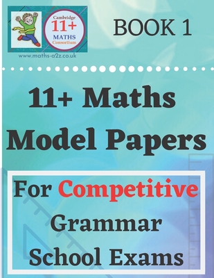 11 Plus Maths Model Papers: For Competitive Grammar School Exams - Yo Rahul