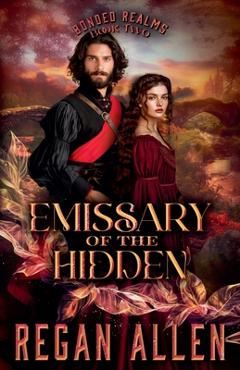 Coperta cărții 'Emissary of the Hidden - Regan Allen'