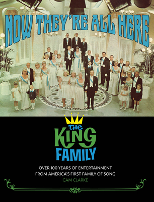Now They're All Here: The King Family - Cam Clarke