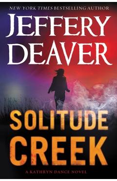 Coperta cărții 'Solitude Creek - Jeffery Deaver'