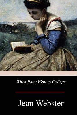 When Patty Went to College - Jean Webster