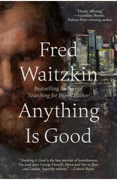 Coperta cărții 'Anything Is Good - Fred Waitzkin'