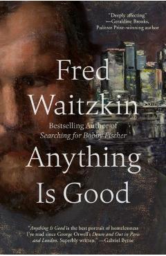 Anything Is Good - Fred Waitzkin