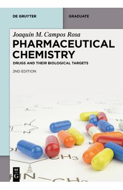 Coperta cărții 'Pharmaceutical Chemistry: Drugs and Their Biological Targets - Joaquín M. Campos Rosa'