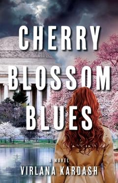 Coperta cărții 'Cherry Blossom Blues - Virlana Kardash'