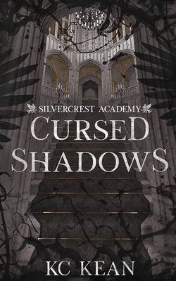 Coperta cărții 'Cursed Shadows - Kc Kean'