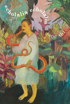 Echolalia Echolalia - Jane Shi