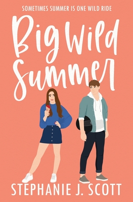 Big Wild Summer - Stephanie J. Scott