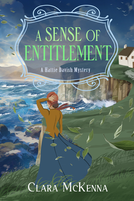 A Sense of Entitlement - Clara Mckenna