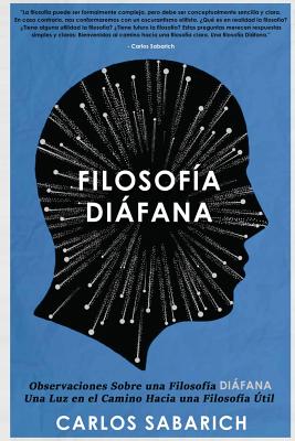 Observaciones Sobre una Filosofia Diafana: Filosofa, Filosofa Contempornea, Libros de Filosofa en Espaol, Filosofa Libros, Wittgenstein, Ludwig - Carlos Sabarich