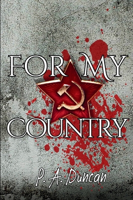 For My Country: SECRETS Book 2 - P. A. Duncan