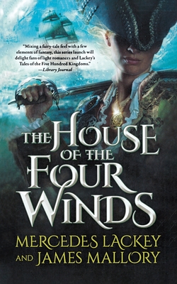 House of the Four Winds - Mercedes Lackey