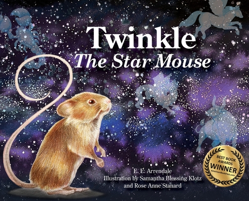 Coperta cărții 'Twinkle The Star Mouse - E. E. Arrendale'