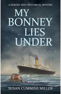 Coperta cărții 'My Bonney Lies Under - Susan Cummins Miller'