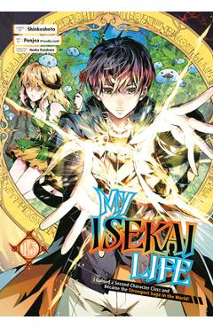 Coperta cărții 'My Isekai Life 15: I Gained a Second Character Class and Became the Strongest Sage in the World! -'