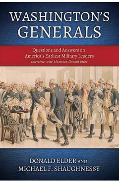 Coperta cărții 'Washington's Generals: Questions and Answers on America's Earliest Military Leaders - Donald Elder'
