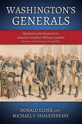 Coperta cărții 'Washington's Generals: Questions and Answers on America's Earliest Military Leaders - Donald Elder'
