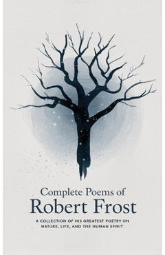 Coperta cărții 'Complete Poems of Robert Frost - Robert Frost'