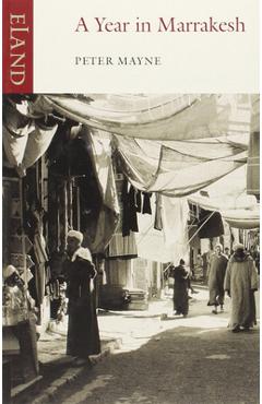 Coperta cărții 'A Year in Marrakesh - Peter Mayne'