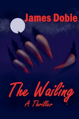 The Wailing - James Dobie