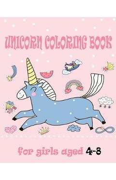 Coperta cărții 'unicorn coloring book for girls aged 4-8: Funny Coloring BOOK for girls aged 4-8 with Beautiful Coloring Pages - Susan'