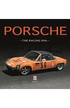 Poza produsului Porsche - The Racing 914s - Roy Smith