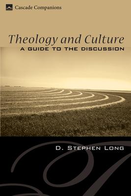 Theology and Culture - D. Stephen Long
