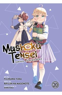 Coperta cărții 'Mushoku Tensei: Jobless Reincarnation (Manga) Vol. 20 - Rifujin Na Magonote'