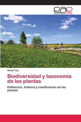 Coperta cărții 'Biodiversidad y taxonomía de las plantas - Wafaa Taia'