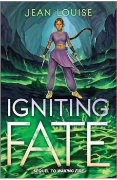 Igniting Fate - Jean Louise