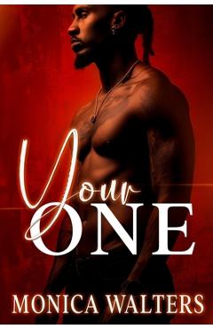 Coperta cărții 'Your One - Latisha Burns'