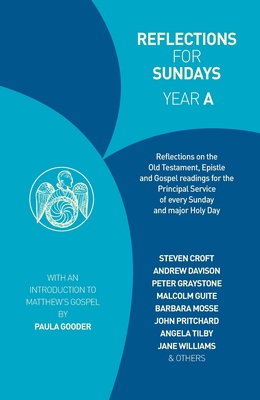 Reflections for Sundays, Year a - Paula Gooder