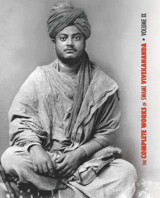 Coperta cărții 'The Complete Works of Swami Vivekananda, Volume 9: Epistles - Fifth Series, Lectures and Discourses, Notes of Lectures'