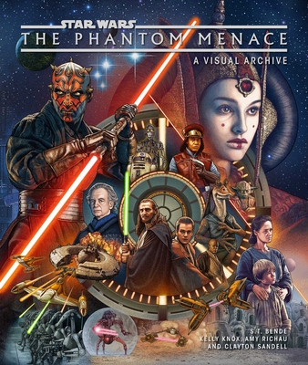 Coperta cărții 'Star Wars: The Phantom Menace: A Visual Archive - Amy Richau'