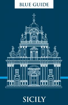Blue Guide Sicily - Ellen Grady