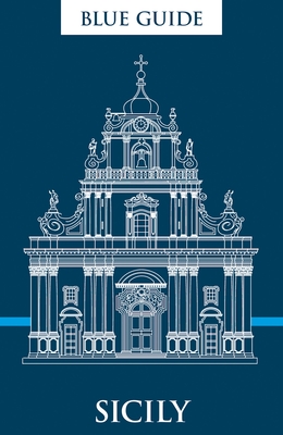 Coperta cărții 'Blue Guide Sicily - Ellen Grady'