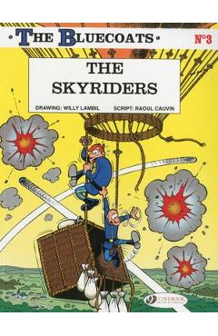 Poza produsului The Skyriders - Raoul Cauvin