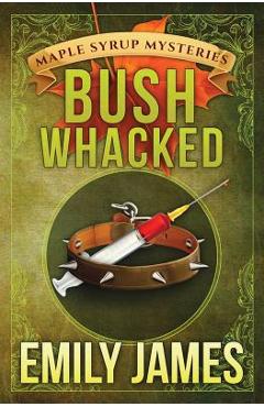 Coperta cărții 'Bushwhacked - Emily James'
