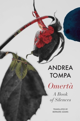 Omertà: A Book of Silences - Andrea Tompa